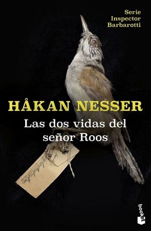 DOS VIDAS DEL SEÑOR ROOS, LAS (SERIE INSPECTOR BARBAROTTI 3) | 9788423366927 | NESSER, HÅKAN | Llibreria Aqualata | Comprar llibres en català i castellà online | Comprar llibres Igualada