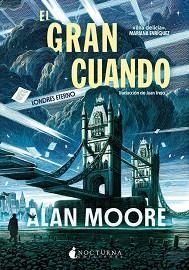 GRAN CUANDO, EL | 9788419680822 | MOORE, ALAN | Llibreria Aqualata | Comprar libros en catalán y castellano online | Comprar libros Igualada
