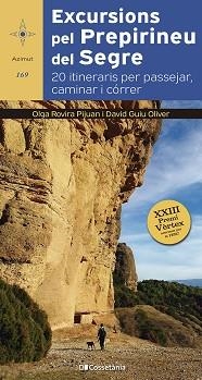 EXCURSIONS PEL PREPIRINEU DEL SEGRE | 9788413564685 | GUIU OLIVER, DAVID / ROVIRA I PIJUAN, OLGA | Llibreria Aqualata | Comprar llibres en català i castellà online | Comprar llibres Igualada