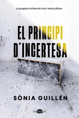 PRINCIPI D'INCERTESA, EL | 9788419822529 | GUILLÉN, SÒNIA | Llibreria Aqualata | Comprar llibres en català i castellà online | Comprar llibres Igualada