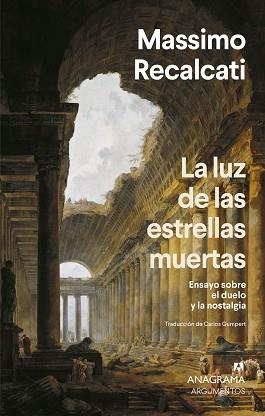 LUZ DE LAS ESTRELLAS MUERTAS, LA | 9788433929730 | RECALCATI, MASSIMO | Llibreria Aqualata | Comprar llibres en català i castellà online | Comprar llibres Igualada