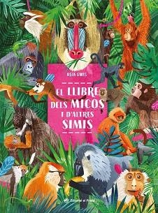 LLIBRE DELS MICOS I D'ALTRES SIMIS, EL | 9788419912190 | GWIS, ASIA | Llibreria Aqualata | Comprar libros en catalán y castellano online | Comprar libros Igualada