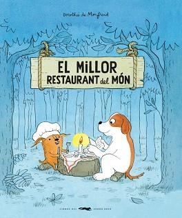 MILLOR RESTAURANT DEL MÓN, EL | 9788412863185 | DE MONFREID, DOROTHÉE | Llibreria Aqualata | Comprar llibres en català i castellà online | Comprar llibres Igualada