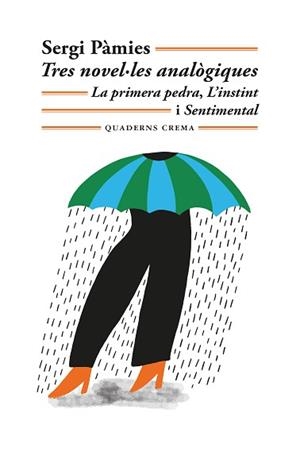 TRES NOVEL·LES ANALÒGIQUES | 9788477277026 | PÀMIES, SERGI | Llibreria Aqualata | Comprar llibres en català i castellà online | Comprar llibres Igualada