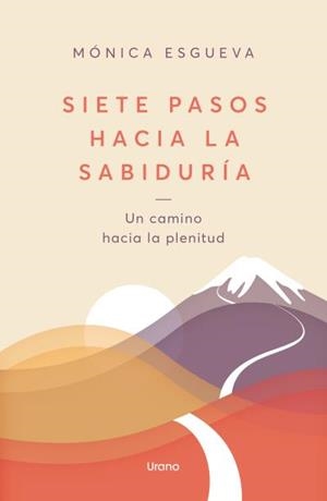 SIETE PASOS HACIA LA SABIDURÍA | 9788418714795 | ESGUEVA, MÓNICA | Llibreria Aqualata | Comprar llibres en català i castellà online | Comprar llibres Igualada