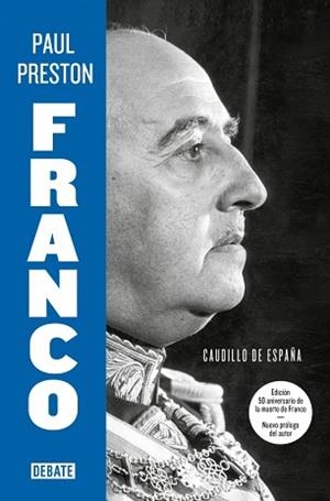 FRANCO. CAUDILLO DE ESPAÑA | 9788410433205 | PRESTON, PAUL | Llibreria Aqualata | Comprar llibres en català i castellà online | Comprar llibres Igualada