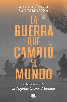 GUERRA QUE CAMBIÓ EL MUNDO, LA | 9788466679480 | SANTAMARINA, MIGUEL ÁNGEL | Llibreria Aqualata | Comprar llibres en català i castellà online | Comprar llibres Igualada