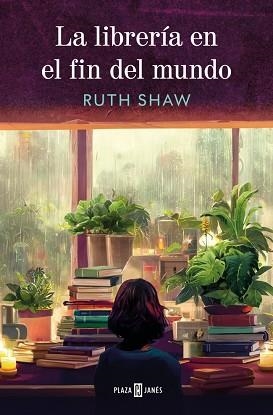 LIBRERÍA EN EL FIN DEL MUNDO, LA | 9788401036088 | SHAW, RUTH | Llibreria Aqualata | Comprar llibres en català i castellà online | Comprar llibres Igualada
