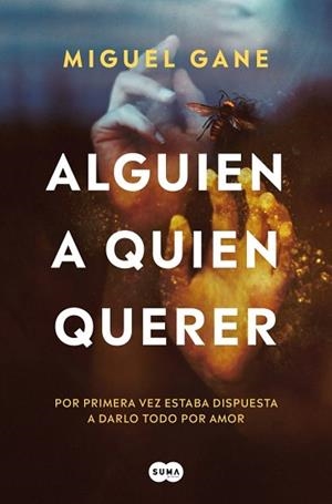 ALGUIEN A QUIEN QUERER | 9788491298410 | GANE, MIGUEL | Llibreria Aqualata | Comprar llibres en català i castellà online | Comprar llibres Igualada