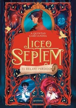 LICEO SEPTEM 2. EL RELATO PERDIDO | 9788410298088 | QUINTAS GARCIANDIA, A. | Llibreria Aqualata | Comprar libros en catalán y castellano online | Comprar libros Igualada
