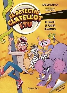 DETECTIU CLATELLOT I TU 2. EL CAS DE LA FUGIDA D'ANIMALS | 9791387519162 | PALMIOLA, ISAAC / FUEGO, FRAN | Llibreria Aqualata | Comprar llibres en català i castellà online | Comprar llibres Igualada