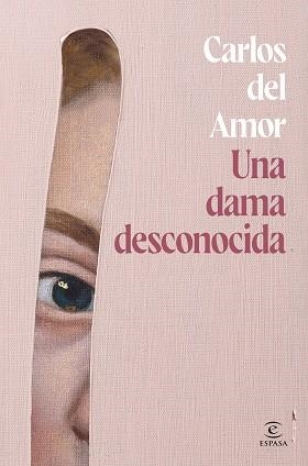 UNA DAMA DESCONOCIDA | 9788467072679 | AMOR, CARLOS DEL | Llibreria Aqualata | Comprar llibres en català i castellà online | Comprar llibres Igualada