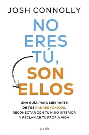 NO ERES TÚ, SON ELLOS | 9788408297284 | CONOLLY, JOSH | Llibreria Aqualata | Comprar llibres en català i castellà online | Comprar llibres Igualada