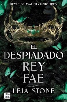 DESPIADADO REY FAE, EL | 9788408298113 | STONE, LEIA | Llibreria Aqualata | Comprar libros en catalán y castellano online | Comprar libros Igualada