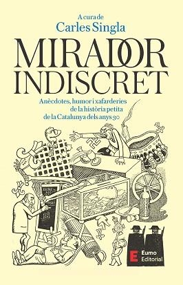 MIRADOR INDISCRET | 9788497668606 | SINGLA, CARLES | Llibreria Aqualata | Comprar llibres en català i castellà online | Comprar llibres Igualada