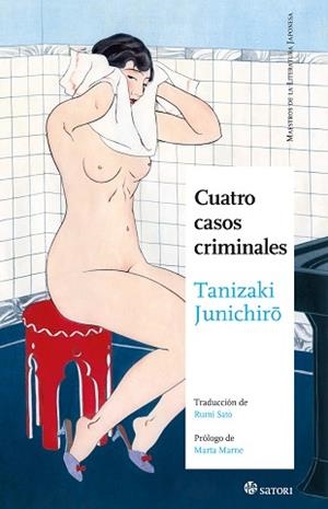 CUATRO CASOS CRIMINALES | 9788410404014 | TANIZAKI, JUNICHIRO | Llibreria Aqualata | Comprar libros en catalán y castellano online | Comprar libros Igualada