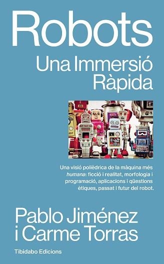 ROBOTS | 9788410013810 | JIME´NEZ, PABLO / TORRAS, CARME | Llibreria Aqualata | Comprar llibres en català i castellà online | Comprar llibres Igualada