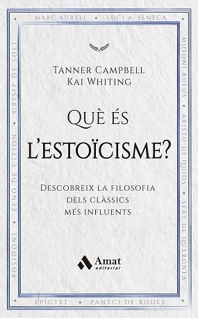 QUÈ ÉS L'ESTOÏCISME? | 9788419870971 | CAMPBELL, TANNER / WHITING, KAI | Llibreria Aqualata | Comprar llibres en català i castellà online | Comprar llibres Igualada