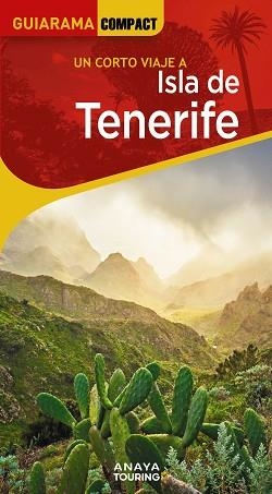 ISLA DE TENERIFE (GUIARAMA COMPACT 2025) | 9788491588726 | HERNÁNDEZ BUENO, MARIO | Llibreria Aqualata | Comprar llibres en català i castellà online | Comprar llibres Igualada