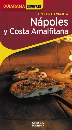 NÁPOLES Y COSTA AMALFITANA (GUIARAMA COMPACT 2025) | 9788491588696 | PEGO DEL RÍO, BEGOÑA | Llibreria Aqualata | Comprar llibres en català i castellà online | Comprar llibres Igualada