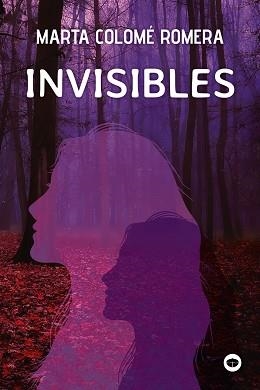 INVISIBLES | 9788448965587 | COLOMÉ, MARTA | Llibreria Aqualata | Comprar llibres en català i castellà online | Comprar llibres Igualada