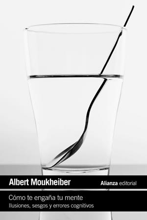 CÓMO TE ENGAÑA TU MENTE | 9788411488624 | MOUKHEIBER, ALBERT | Llibreria Aqualata | Comprar llibres en català i castellà online | Comprar llibres Igualada