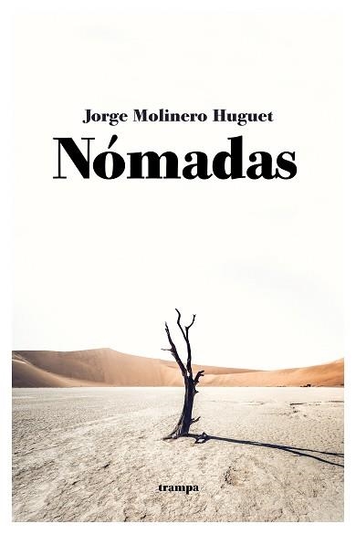 NÓMADAS | 9788418469121 | MOLINERO HUGUET, JORGE | Llibreria Aqualata | Comprar libros en catalán y castellano online | Comprar libros Igualada