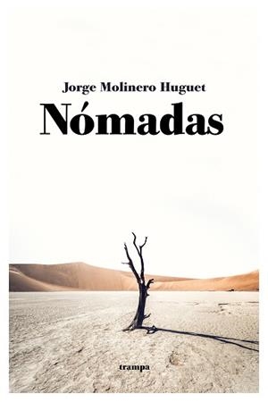 NÓMADAS | 9788418469121 | MOLINERO HUGUET, JORGE | Llibreria Aqualata | Comprar llibres en català i castellà online | Comprar llibres Igualada