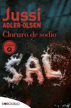 CLORURO DE SODIO | 9788418185762 | ADLER-OLSEN, JUSSI | Llibreria Aqualata | Comprar libros en catalán y castellano online | Comprar libros Igualada