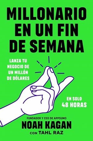 MILLONARIO EN UN FIN DE SEMANA | 9788418053634 | KAGAN, NOAH | Llibreria Aqualata | Comprar libros en catalán y castellano online | Comprar libros Igualada