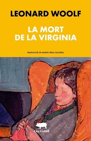 MORT DE LA VIRGINIA, LA | 9788412863567 | WOOLF, LEONARD | Llibreria Aqualata | Comprar libros en catalán y castellano online | Comprar libros Igualada