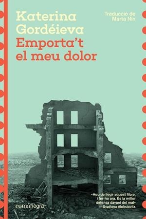 EMPORTA'T EL MEU DOLOR | 9788410161474 | GORDÉIEVA, KATERINA | Llibreria Aqualata | Comprar llibres en català i castellà online | Comprar llibres Igualada