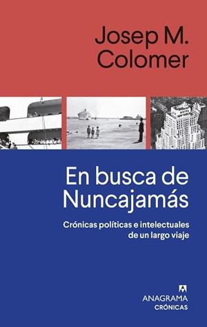 EN BUSCA DE NUNCAJAMÁS | 9788433929327 | COLOMER, JOSEP M. | Llibreria Aqualata | Comprar libros en catalán y castellano online | Comprar libros Igualada