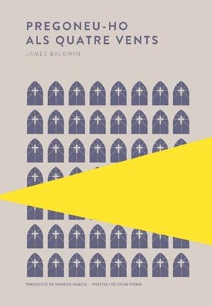 PREGONEU-HO ALS QUATRE VENTS | 9789992076873 | BALDWIN, JAMES | Llibreria Aqualata | Comprar libros en catalán y castellano online | Comprar libros Igualada