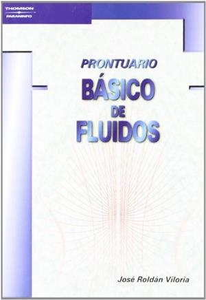 PRONTUARIO BASICO DE FLUIDOS | 9788428328470 | ROLDAN, JOSE | Llibreria Aqualata | Comprar libros en catalán y castellano online | Comprar libros Igualada