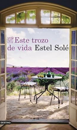 ESTE TROZO DE VIDA | 9788423366828 | SOLÉ, ESTEL | Llibreria Aqualata | Comprar llibres en català i castellà online | Comprar llibres Igualada