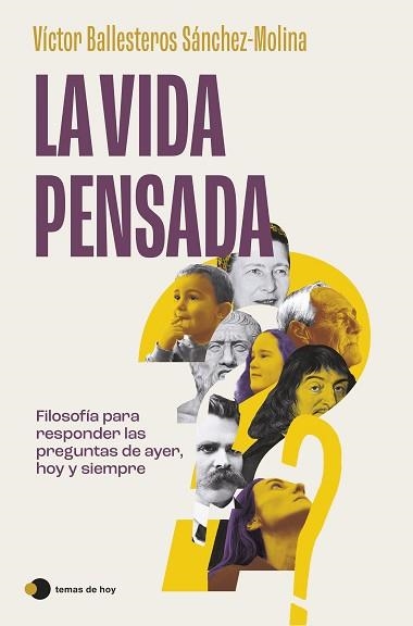 VIDA PENSADA, LA | 9788410293403 | BALLESTEROS SÁNCHEZ-MOLINA, VÍCTOR | Llibreria Aqualata | Comprar libros en catalán y castellano online | Comprar libros Igualada