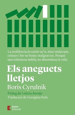 ANEGUETS LLETJOS, ELS | 9788497668637 | CYRULNIK, BORIS / ASENJO, LETICIA (PRÒLEG) | Llibreria Aqualata | Comprar llibres en català i castellà online | Comprar llibres Igualada