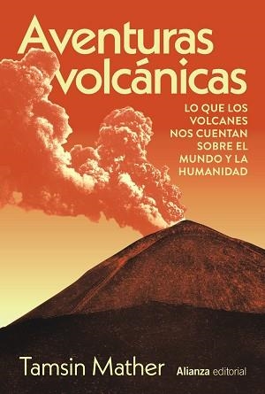 AVENTURAS VOLCÁNICAS | 9788411488914 | MATHER, TAMSIN | Llibreria Aqualata | Comprar libros en catalán y castellano online | Comprar libros Igualada