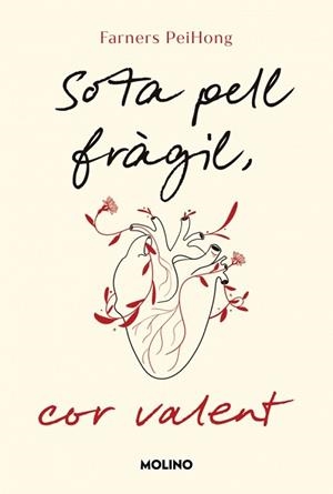 SOTA PELL FRÀGIL, COR VALENT | 9788427247697 | PEI HONG, FARNERS | Llibreria Aqualata | Comprar llibres en català i castellà online | Comprar llibres Igualada