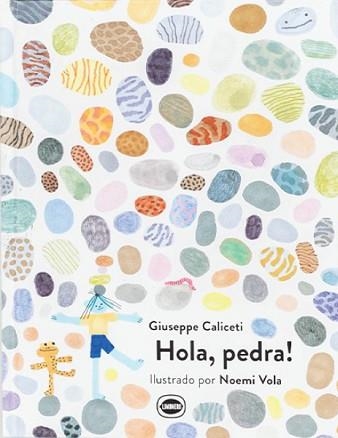 HOLA, PEDRA! | 9788412887921 | CALICETI, GIUSEPPE | Llibreria Aqualata | Comprar llibres en català i castellà online | Comprar llibres Igualada