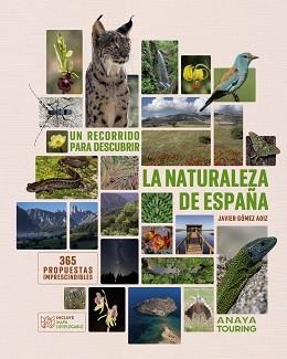 UN RECORRIDO PARA DESCUBRIR LA NATURALEZA DE ESPAÑA. | 9788491588733 | GÓMEZ AOIZ, JAVIER | Llibreria Aqualata | Comprar libros en catalán y castellano online | Comprar libros Igualada