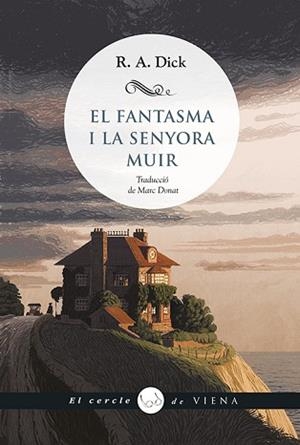 FANTASMA I LA SENYORA MUIR, EL | 9788419474773 | DICK, R. A. | Llibreria Aqualata | Comprar libros en catalán y castellano online | Comprar libros Igualada