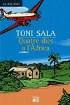 QUATRE DIES A L'AFRICA (BALANCI 512) | 9788429756494 | SALA, TONI | Llibreria Aqualata | Comprar libros en catalán y castellano online | Comprar libros Igualada