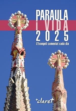 2025 PARAULA I VIDA | 9788491365488 | EQUIP EDICIÓ EDITORIAL CLARET | Llibreria Aqualata | Comprar llibres en català i castellà online | Comprar llibres Igualada