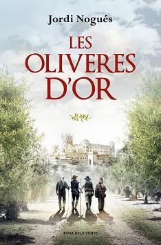 OLIVERES D'OR, LES | 9788419756480 | NOGUÉS, JORDI | Llibreria Aqualata | Comprar libros en catalán y castellano online | Comprar libros Igualada