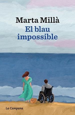 BLAU IMPOSSIBLE, EL | 9788419836700 | MILLÀ, MARTA | Llibreria Aqualata | Comprar llibres en català i castellà online | Comprar llibres Igualada