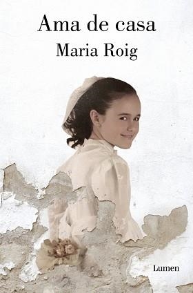AMA DE CASA | 9788426424785 | ROIG, MARIA | Llibreria Aqualata | Comprar llibres en català i castellà online | Comprar llibres Igualada