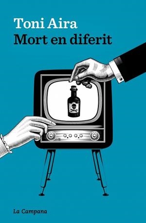 MORT EN DIFERIT | 9788419836397 | AIRA, TONI | Llibreria Aqualata | Comprar libros en catalán y castellano online | Comprar libros Igualada