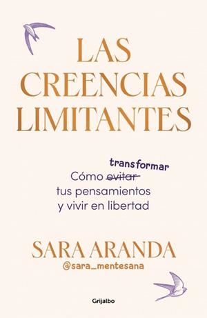 CREENCIAS LIMITANTES, LAS | 9788425368851 | ARANDA, SARA (@SARA_MENTESANA) | Llibreria Aqualata | Comprar llibres en català i castellà online | Comprar llibres Igualada